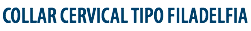 COLLAR CERVICAL TIPO FILADELFIA