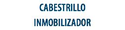 CABESTRILLO
INMOBILIZADOR