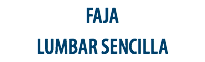 FAJA
LUMBAR SENCILLA