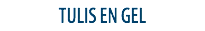 TULIS EN GEL